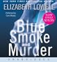 Blue Smoke and Murder Low Price CD