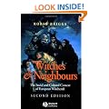 Witches and Neighbours: The Social and Cultural Context of European Witchcraft
