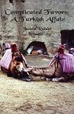Complicated Favors: A Turkish Affair