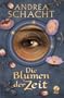 Die Blumen der Zeit