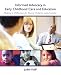 Informed Advocacy in Early Childhood Care and Education: Making a Difference for Young Children and Families