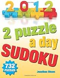 2012 - 2 Puzzles A Day Sudoku. 732 Puzzles: 2 sudoku puzzles for each day of the year. Easy to Hard Sudoku