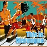 This Is Merengue Vol. 3