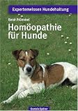 Hom&ouml;opathie f&uuml;r Hunde: Krankheiten nat&uuml;rlich heilen - Konstitutionsmittel - Erste Hilfe - Ren&eacute; Pr&uuml;mmel