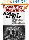 Love Thy Neighbor: A Story of War