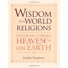 Wisdom from World Religions: Pathways Toward Heaven on Earth