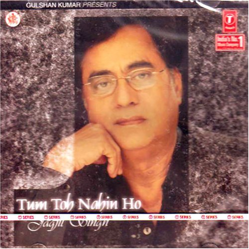 Tum Toh Nahin Ho (Geet & Ghazals)