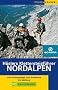 H�slers Klettersteigf�hrer Nordalpen: Alle Klettersteige vom Bodensee bis Salzburg