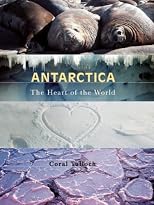 Antarctica: The last great wilderness (Rigby literacy)