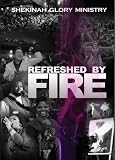 Refreshed By Fire [DVD] [2021] [Region 1] [US Import] [NTSC]