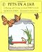 Pets in a Jar: Collecting and Caring for Small Wild Animals (Puffin Science Books)