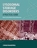 Lysosomal storage disorders : a practical guide