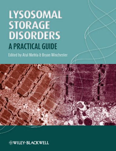 Lysosomal Storage Disorders: A Practical GuideFrom Wiley-Blackwell Lysosomal Storage Disorders: A Practical GuideFrom Wiley-Blackwell