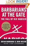 Barbarians At The Gate: The Fall of R...