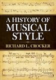 A History of Musical Style (Dover Books on Music) A History of Musical Style (Dover Books on Music)