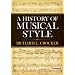 A History of Musical Style (Dover Books on Music)