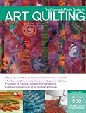 The Complete Photo Guide to Art Quilting