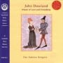 John Dowland: Music of Love and Friendship