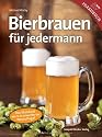 Bierbrauen f&uuml;r Jedermann