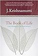 The Book of Life: Daily Meditations with Krishnamurti