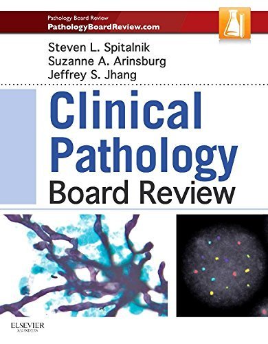 Clinical Pathology Board Review, 1e by Steven L. Spitalnik MD (2014-12-08)