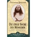 Die ewige Suche des Menschen: Gesammelte Vortr�ge und Essays 1