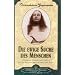 Die ewige Suche des Menschen: Gesammelte Vortr�ge und Essays 1