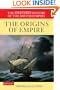 The Oxford History of the British Empire: Volume I: The Origins of Empire: British Overseas Enterprise to the Close of the Seventeenth Century