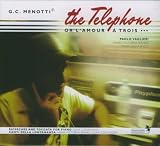 Menotti: The Telephone