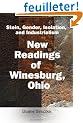 Stein, Gender, Isolation, and Industrialism: New Readings of Winesburg, Ohio