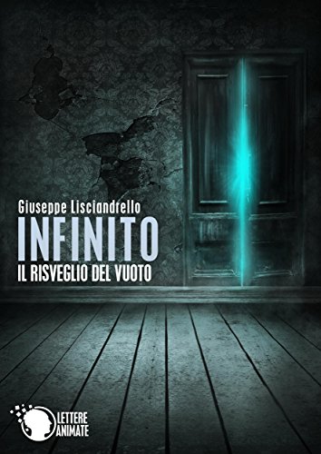 Infinito - Il risveglio del vuoto (Italian Edition)