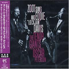 Tenor Giants Featuring Oscar Peterson by Zoot Sims & Eddie Lockjaw Davis (Audio CD - 2001) - Import