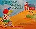 Froggy va a la escuela