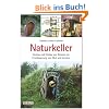 Naturkeller: Neubau und Umbau von R�umen zur Frischlagerung von Obst und Gem�se