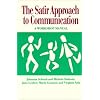 The Satir Approach to Communication: Workshop Leader's Manual