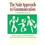 The Satir Approach to Communication: Workshop Leader's Manual