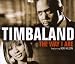 Timbaland The Way I Are-Way I Are