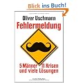 Fehlermeldung: 5 M�nner, 11 Krisen und viele L�sungen