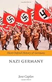 Nazi Germany (Short Oxford History of Germany)