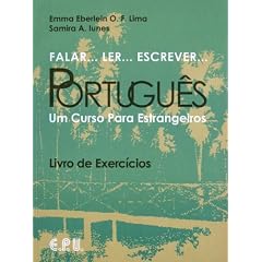 Falar... Ler... Escrever... Portugu�s: Falar... Ler... Escrever... Portugues. Arbeitsbuch: Um curso para estrangeiros. F�r Anf�nger ohne Vorkenntnisse. Brasilianisches Portugiesisch