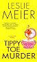 Tippy-Toe Murder (Lucy Stone Mysteries)