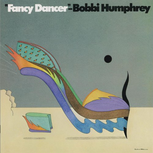 Bobbi Humphrey - Fancy Dancer - Zortam Music