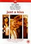 Just a Kiss