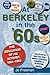 At Berkeley in the Sixties: The Making of an Activist