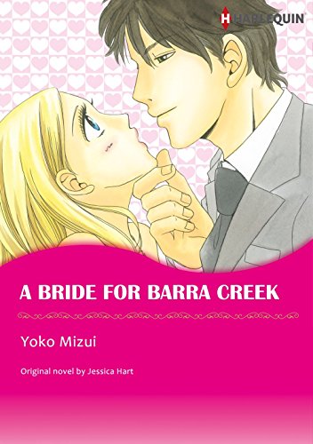 A BRIDE FOR BARRA CREEK (Harlequin comics)