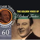 The Golden Voice of Richard Tauber by  Paul Abraham, Georges Bizet, George H. Clutsam, Friedrich von Flotow, and Jerome Kern 