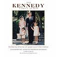 The Kennedy Family Album: Personal Photos of America's First Family
