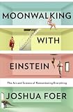 Moonwalking with Einstein