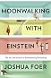 Moonwalking with Einstein