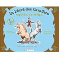 R�cr� des Cavaliers (la) - les premiers pas en �thologie, les bases, des jeux, des quizz